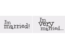 I&#039;m Married &amp; I&#039;m Very Married...  Foto Props Borden Karton